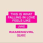 album image this is what falling in love feels like this is what falling in love feels like (Ramengvrl Remix) - Single