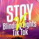 Matias Deago - Stay VS Blinding Lights Tik Tok