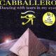 Cabballero - Dancing With Tears In My Eyes