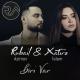 Rubail Azimov feat. Xatire Islam - Biri var