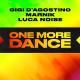 Gigi D'Agostino, Marnik, Luca Noise - One More Dance