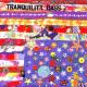 Tranquility Bass - La La La