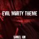 Samuel Kim - Rick and Morty: Evil Morty Theme