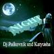 Dj Polkovnik Лучшая музыка для полета мысли и души - Dj Polkovnik и КАТЮША - Ночь - ночь. Необычайно мощная расслабляющая очень красивая музыка для души!