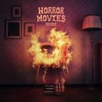 album image HORROR MOVIES HORROR MOVIES - Single
