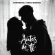 Rusherking, Maria Becerra - Antes de Ti