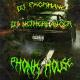 DJ NETHERMANCER feat. DJ PXCKMANE - PHONK HOUSE