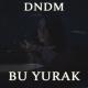 DNDM - Bu yurak
