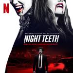 album image Come Alive Night Teeth (Soundtrack from the Netflix Film)