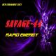 SAVAGE 44 - Rapid Energy (EuroDance) - SAVAGE 44 - Rapid Energy (EuroDance)