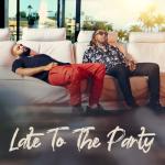 album image Late to the Party Late to the Party - Single