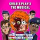 Logan Hugueny-Clark feat. Whitney Di Stefano - Child's Play 3 the Musical (feat. Whitney Di Stefano)