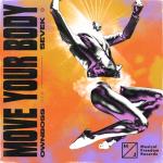 album image Move Your Body (Extended Mix) https://vk.com/soundimmersion Move Your Body - Single