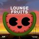 Lounge Fruits Music - Background Chill Out Music, Pt. 62