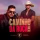 Thiago Castelli, Dj Kevin - Caminho da Roça