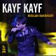 KAYF - Kayf - Kayf 2019