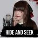 Miree - Ding dong, ven y abre la puerta [Vocaloid] - Hide and Seek (Cover Español)