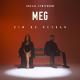 Meg & Kimbureyhan - Helal Etmiyorum