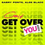 album image Can't Get Over You Can't Get Over You (feat. Aloe Blacc) - Single