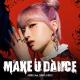 ADORA - Make U Dance (feat. Eunha)