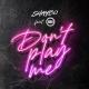 Shaybo, NSG - Don't Play Me