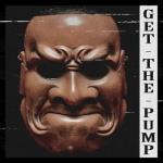 album image Get the Pump Get the Pump - Single