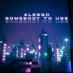 album image Somebody To Use Somebody To Use - Single