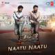 Rahul Sipligunj, Kaala Bhairava - Naatu Naatu (Telugu)