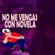 FEEDO WACH - No Me Vengas Con Novela