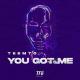 Teemto - You Got Me  (Deep Room Music)