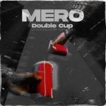 album image Double Cup Double Cup - Single