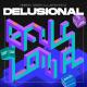 Öwnboss, Rhōden, Lauren Nicole - Delusional