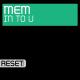 MEM - In To U