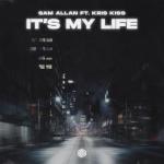 album image It's My Life (ft. Kris Kiss) It's My Life - Single