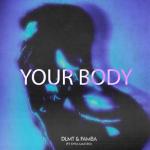 album image Your Body Your Body (feat. Kyra Mastro) - Single