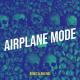 BONES feat. Joai Nej - Airplane Mode