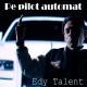 Edy Talent - Pe pilot automat
