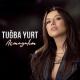 Tuğba Yurt - Tuğba Yurt - Açmayalım