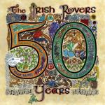 album image Johnny I Hardly Knew Ye The Irish Rovers 50 Years, Vol. 2