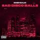 OMER BALIK - Sad Disco Balls