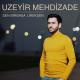Uzeyir Mehdizade - Sen Birbasa Ureksen 2022 (Yeni Klip)