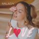 MILADY - Love