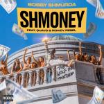 album image Shmoney Shmoney (feat. Quavo & Rowdy Rebel) - Single