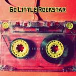 album image Go Little Rockstar Go Little Rockstar - Single