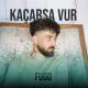 Dupzi - KAÇARSA VUR