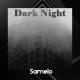Samelo - Dark Night