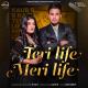 R Nait feat. Kaur B - Teri Life Meri Life