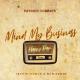 Travis World, Dan Evens, Patrice Roberts - Mind My Business