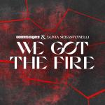 album image We Got the Fire We Got the Fire - Single