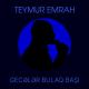 Teymur Emrah - Geceler bulaq basi
